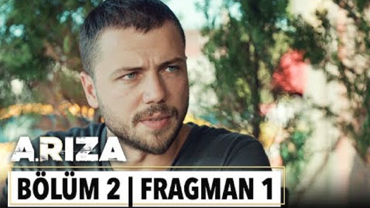 Arıza 2. Bölüm 1. Fragman