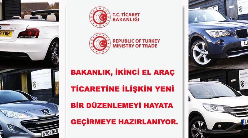 Bakanlık, ikinci el araç ticaretine ilişkin yeni bir düzenlemeyi hayata geçirmeye hazırlanıyor.